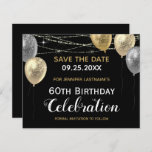 Gold Glitter-ballonnen 60th Birthday Save the Date<br><div class="desc">Elegant stroomlijner confetti markeert de bovenste rand. Faux glitter Gold en zilveren ballonnen. Alle tekst kan worden aangepast en kan eenvoudig worden gewijzigd voor uw eigen wensen. Grote elegant sparen het ontwerp van de sjabloon van de verjaardagsfeestdag van de datum. Sparen de datumuitnodigingen</div>