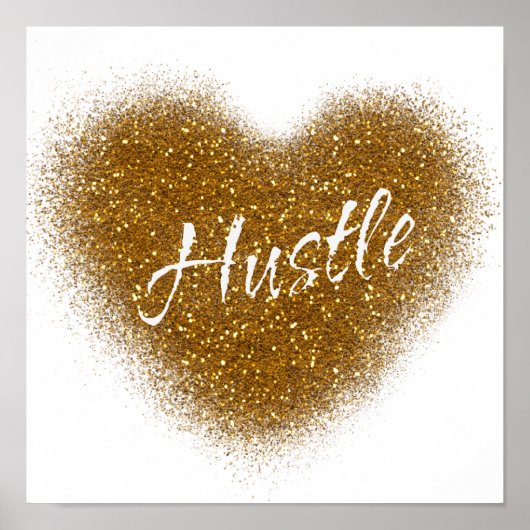 Gold Glitter HUSTLE Heart Inspirerend wanddruk Poster (Voorkant)