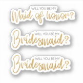 Gold glitter zal je zijn Mijn Bridesmaid-voorstel Sticker (Voorkant)