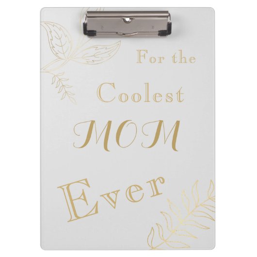 Gold Grey Elegant koelest mam ooit Klembord (Voorkant)