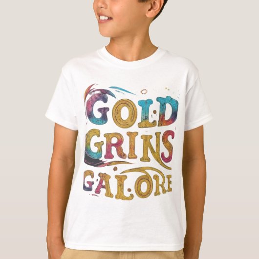 Gold Grins Galore T-shirt (Voorkant)