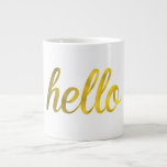 Gold hallo typografie-mok grote koffiekop<br><div class="desc">hallo faux gold? typografie mok 20oz. JUMBO aangepaste mok. Perfect voor soepen, ijs, chili, of VEEL koffie, vaatwasser en magnetron kluis. *De folie wordt gesimuleerd in het kunstwerk. Er wordt geen echte folie gebruikt bij het maken van dit product.</div>