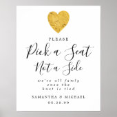 Gold Heart Pick A Seat Not Side WeduwSign Poster (Voorkant)