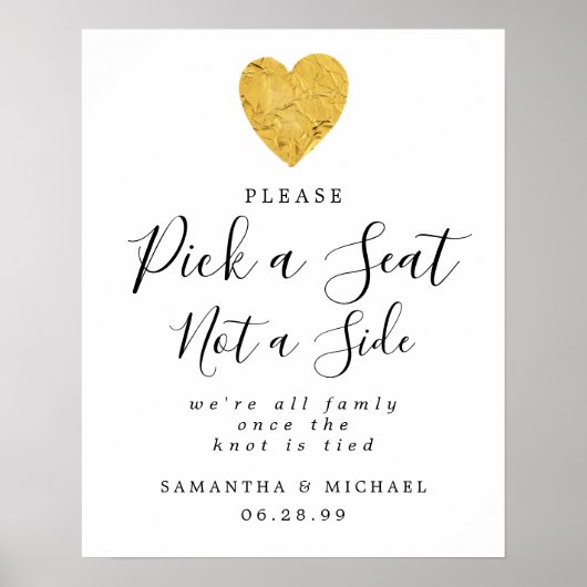 Gold Heart Pick A Seat Not Side WeduwSign Poster (Voorkant)