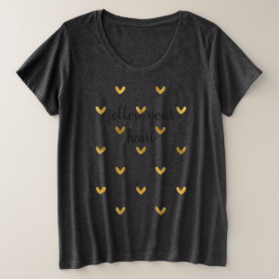 Gold Hearts met een citaat Grote Maat T-shirt