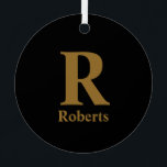 Gold Initiaal/voornaam/familienaam op zwart Metalen Ornament<br><div class="desc">Gold Initiaal/voornaam/familienaam op zwart</div>