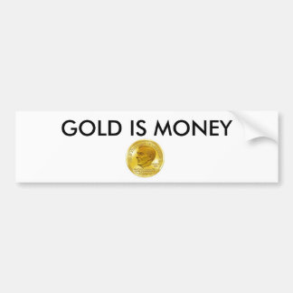 GOLD IS GELD BUMPERSTICKER