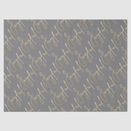 Gold JOYFUL Script on Grey Tissuepapier