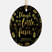 Gold Little but Fierce William Shakespeare Floral Keramisch Ornament (Rechts)