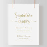 Gold Minimalist Calligraphy Signature Drink Sign Poster<br><div class="desc">Dit gouden,  minimalistische drink-bord voor kalligrafie is perfect voor een ritje. Het eenvoudige en elegante ontwerp kenmerkt klassieke en fancy manuscripttypografie in goud. Pas het teken aan met de namen van de bruid en de bruidegom en hun favoriete keuze voor de drink.</div>