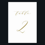 Gold Minimalist Script Wedding Table 2 Kaart<br><div class="desc">Tabel 2. Voltooi uw tabelkapje met deze elegante en eenvoudige tabelnummerkaart. Het kenmerkt goud minimalistisch manuscript met witte achtergrond. Dit aantal van de manuscriptlijst is perfect voor bruiloften,  afstuderen,  baby showers,  vrijgezellenfeesten en andere gebeurtenissen. Er zijn andere nummers en kleuren beschikbaar.</div>