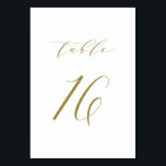 Gold Minimalist Script Wedding Table Number 16 Kaart<br><div class="desc">Tabel 16. Elegant tabelnummerkaart met gouden minimalistische script. Dit gouden en witte lijstnummer is perfect voor bruiloften,  afstuderen,  baby showers,  vrijgezellenfeesten en andere gebeurtenissen. Er zijn andere nummers en kleuren beschikbaar.</div>