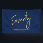 Gold Navy Blue 70th Birthday Party Welcome Banner<br><div class="desc">Dit eenvoudige verjaardagsbannerontwerp is voorzien van stijlvolle gouden letters "70" op een blauw marineklein. U kunt de tekst personaliseren. Overeenkomende 70e verjaardag uitnodiging en partijbenodigdheden beschikbaar in mijn winkel BaraBomDesign.</div>