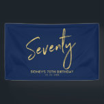 Gold Navy Blue 70th Birthday Party Welcome Banner<br><div class="desc">Dit eenvoudige verjaardagsbannerontwerp is voorzien van stijlvolle gouden letters "70" op een blauw marineklein. U kunt de tekst personaliseren. Overeenkomende 70e verjaardag uitnodiging en partijbenodigdheden beschikbaar in mijn winkel BaraBomDesign.</div>