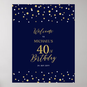 Gold & Navy Confetti 40th Birthday Party Welkom Poster