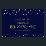 Gold & Navy Confetti 80th Birthday Party Welcome Poster<br><div class="desc">Welkom uw gasten op een speciale feestdag met dit stijlvolle gouden & marineblauwe welkomstbord. Dit poster heeft een moderne typografie" Welkom bij 80th Birthday" en een zeshoek confetti ontwerp. U kunt de naam en de datum aanpassen. Bijpassende uitnodigingen en feestartikelen zijn verkrijgbaar bij mijn winkel BaraBomDesign.</div>