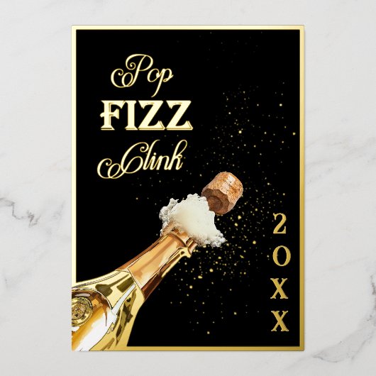 Gold Pop Fizz Clink New Years Eve Party Folie Uitnodiging (Voorkant)