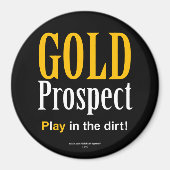Gold Prospect Magneet (Voorkant)