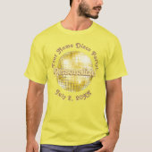 Gold Retro Disco Ball PERSONALIZED T-Shirt (Voorkant)