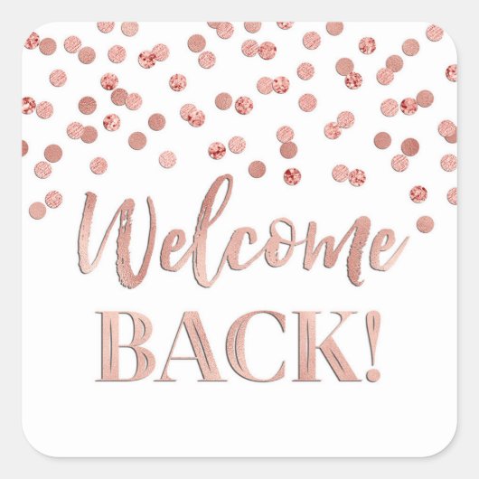 Gold Roos Confetti Welkomstback Square Sticker (Voorkant)