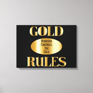Gold Rules Golden Rule Wall Art Canvas Afdruk