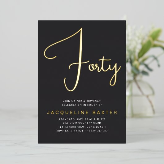 Gold Script 40e verjaardag Folie Uitnodiging (Staand Voorkant)