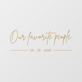 Gold Script Onze favoriete mensen Trouwsticker Raamsticker (Vel)