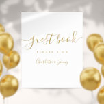 Gold Signature Script Guest Book Sign Poster<br><div class="desc">Dit elegante goudscript minimalistisch gastenboek is perfect voor alle feestelijkheden. Ontworpen door: Thisnotme©</div>