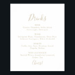 Gold Simple Minimalist Wedding Drink Menu Sign Poster<br><div class="desc">Dit gouden,  eenvoudige,  minimalistische menu-bord van de bruiloft drinken is perfect voor een moderne bruiloft. Het eenvoudige en elegante ontwerp kenmerkt klassieke en fancy manuscripttypografie in goud.</div>