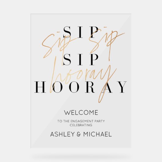 Gold Sip Hoera Engagement Party Welkom Acryl Bord (Voorkant)