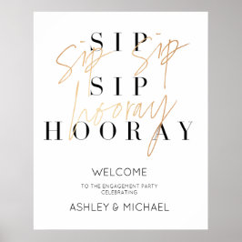 Gold Sip Sip Hooray Engagement Party - Welkomsttek Poster