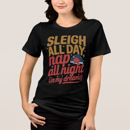Gold Sleigh All Day Christmas Typography Tri-Blend Shirt (Voorkant)