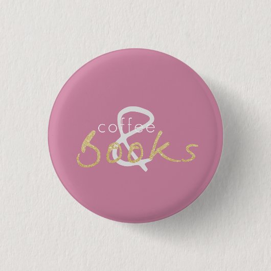 Gold Sparkle Coffee en Books Button (Voorkant)