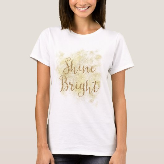 Gold Sparkle Glitter Shine Bright T-shirt (Voorkant)