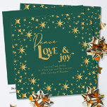 Gold Stars Peace Love en Joy Simple Elegant Green Feestdagenkaart<br><div class="desc">Moderne en elegante,  gepersonaliseerde vakantiekaart,  met gouden sterren en met letters in scriptkalligrafie en feestelijke typografie. Eenvoudig minimale typografische vormgeving met een overvloed aan gouden sterren. De sjabloon is klaar voor u om de groet te personaliseren en jouw naam(s) toe te voegen.</div>