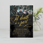 Gold Til Death Do US Part Photo Gothic Wedding Folie Uitnodiging (Staand Voorkant)