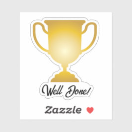 Gold Trophy Cup Well Done Award Sticker