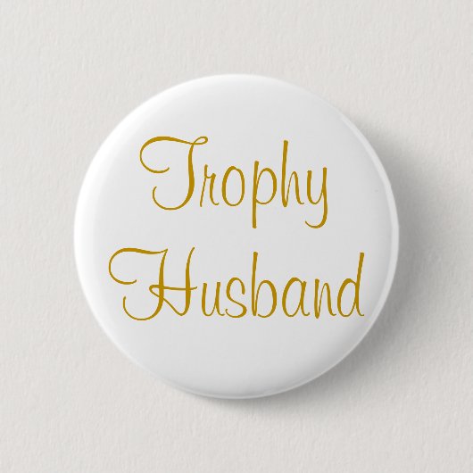 Gold Trophy Husband Button (Voorkant)