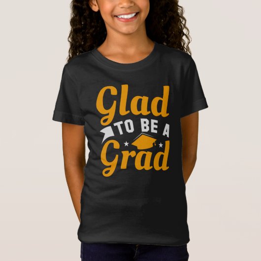 Gold White Glad to be a Afstudeerder Afstuderen Gi T-shirt (Voorkant)