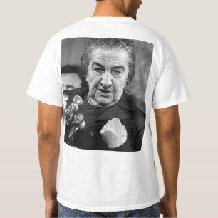 Golda Meir had gelijk. T-shirt