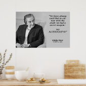 Golda Meir Quote - Geen alternatief! Poster (Keuken)