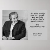 Golda Meir Quote - Geen alternatief! Poster (Voorkant)