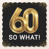 Golden 60 So What Funny Birthday Party Kartonnen Onderzetters (Voorkant)