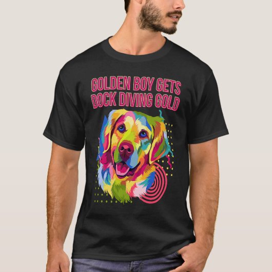 Golden Boy Gets Dock Diving Gold  Golden Retriever T-shirt (Voorkant)