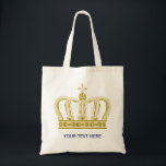 Golden Crown   jouw tekst Tote Bag<br><div class="desc">Funny Graphic Design by EDDA Froehlich | Deze prachtige gouden kroon is eenvoudig aan te passen aan uw partij of gebeurtenis door uw gebeurtenisdetails, doopvontstijl, doopvontgrootte & kleur, en formulering toe te voegen. Het is voor alle zelfbewuste mensen | Voor andere design en producten kunt u contact met mij opnemen:...</div>