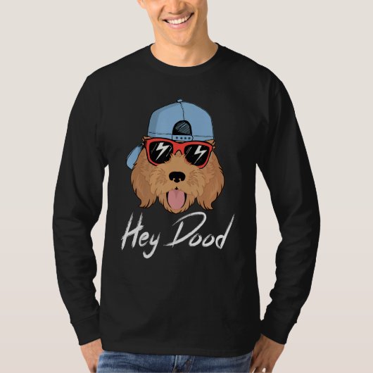 Golden Doodle Hey Dood Labradoodle Apricot Goolden T-shirt (Voorkant)