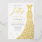 Golden Dress 50th and Fabulous 50th Birthday Party Folie Uitnodiging (Voorkant)