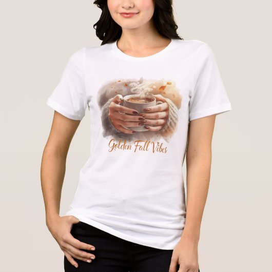 Golden Fall Vibes T-Shirt – Cozy Autumn Coffee Tee (Voorkant)