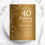 Golden Floral 40th Birthday Party Kaart<br><div class="desc">Golden Floral 40th Birthday Party Invitation. Minimalistisch modern ontwerp met botanische contouren en lettertype typografiescript. Eenvoudige trendy nodigt een perfecte kaart uit voor een stijlvolle feestdag in het vrouw. Kan op elke leeftijd worden aangepast. Uitnodigingen op Zazzle afdrukken of sjabloon voor digitaal afdrukken direct downloaden.</div>