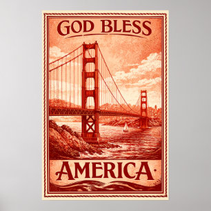 Golden Gate Bridge - God Bless America Poster